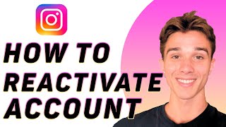 How To Reactivate Instagram Account After Temporarily Deactivated