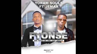 Yoram souls Feat Jemax – Fyonse || Official Audio