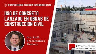 Conferencia Técnica Internacional "Uso de concreto lanzado en obras de construcción civil"