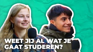 Weet jij al wat je gaat studeren?