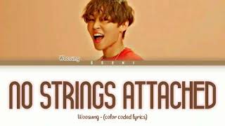 Woosung - "No Strings Attached" (color coded lyrics)