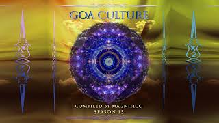 Goa Culture (Season 15) - Full Compilation Mix by Dj Magnifico