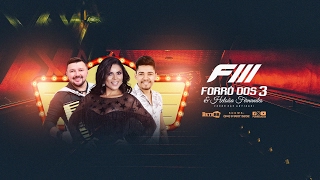 Transmissão ao vivo de Forró dos 3 Oficial