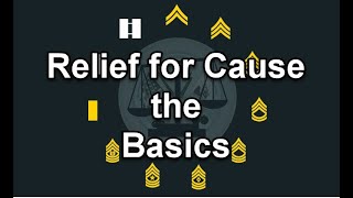 Relief for Cause NCOER, OER, AER - the Basics