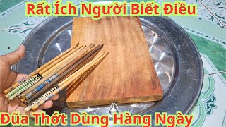 Sử Dụng Đũa Và Thớt Hàng Ngày Mà Không Biết Điều Này Rất Là Nguy Hiểm Ảnh Hưởng Đến Sức Khỏe Lắm