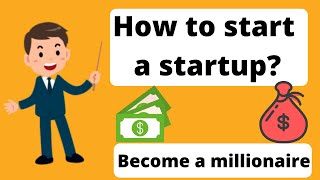 How to start a startup in 2020 ?