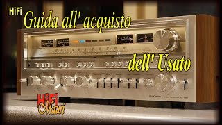 HiFi : Guida all’acquisto dell’usato