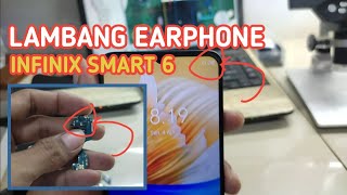 Infinix smart 6 lambang earphone  setelah ganti papan cas,