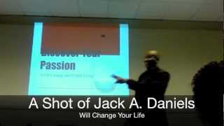 Why Shots of Jack A. Daniels are GOOD for You!