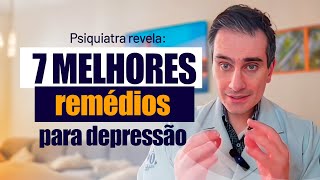 Psiquiatra revela: 7 Melhores remédios para depressão