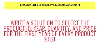 #SQL Leetcode SQL 50 #25: Product Sales Analysis III