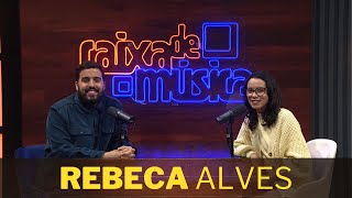 REBECA ALVES: “Me molda pra ser como o Senhor”