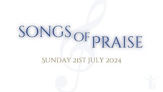 Songs Of Praise  21st July 2024