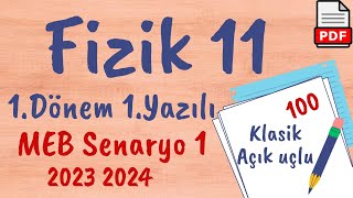 Fizik 11. Sınıf 1. Dönem 1. Yazılı Ortak yazılı MEB Senaryo 1 açık uçlu / klasik  fizik  2023 2024