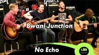 Bwani Junction - No Echo (acoustic @ GiTC.TV)