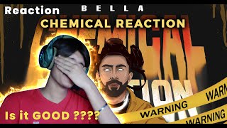 BELLA - CHEMICAL REACTION| FULL MIXTAPE REACTION | Bloodline @BellaOfficials