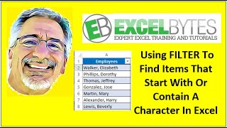 Using FILTER To Find Items That Start With Or Contain A Character In Excel