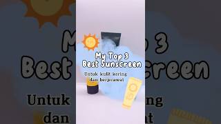 My top Sunscreen for acne prone & dry skin #skincaretips #skincarecommunity #sunscreen