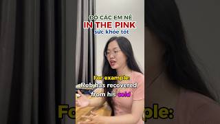 In the pink #english #hoctienganh #learnenglish #funny #viral #tips #shorts