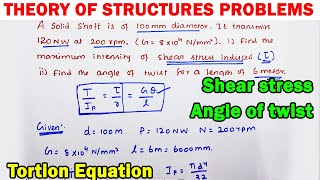 Theory of structures solved problem, tortional equation, shear stress, angle of twist, torsion prob