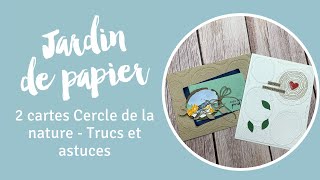 Cartes Cercle de la nature - Création de deux cartes #stampinup #saleabration #stampinupcanada