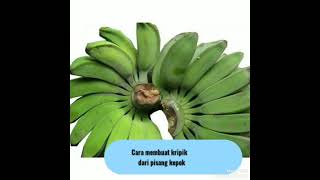 Cara mudah membuat kripik dari pisang kepok