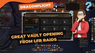 Weekly Great Vault opening LFR | Couple Characters | Dragonflight | World of Warcraft