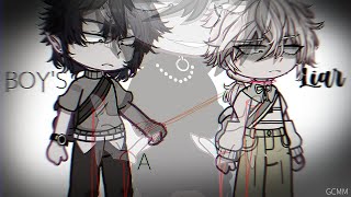 Boy's a Liar [] BL/GAY GCMM/GLMM [] ORIGINAL [] GACHA CLUB [] GACHA LIFE [read desc]