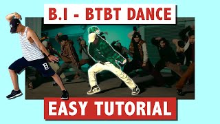 B.I - BTBT (DANCE TUTORIAL) | EXPLAINED SLOW | KPOP DANCE