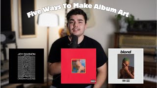 5 Ways To Make Album Art For Music Artists