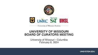 2/8/2024 University of Missouri Board of Curators Meeting Press Conference