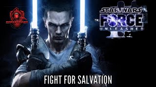 Star Wars-The Force Unleashed: Fight for Salvation