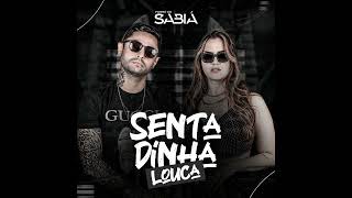 Forró do Sabiá - Sentadinha Louca