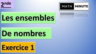 2de - Les Ensembles de Nombres - Exercice 1