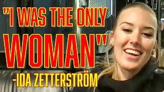 Ida Zetterström: "I Was Very Alone There"