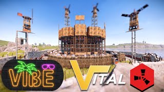 How VIBE Plays from a #BuilderPOV on the MOST Competitive Rust Server // VITAL WIPE PROGRESSION