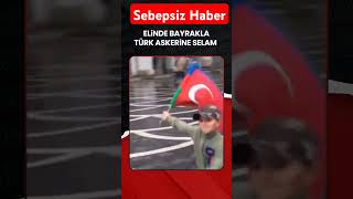 Elinde Bayrakla Türk Askerine Selam Veren Azeri Çocuk #haber #haberler #gündem #sondakika #türkiye