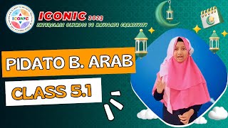 ICONIC 2023 | LOMBA PIDATO BAHASA ARAB KELAS 5.1