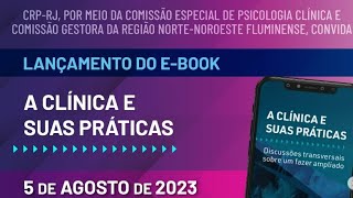 Lançamento ebook: Clínica e suas práticas: discussões transversais sobre um fazer ampliado (Campos)