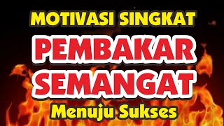 kata kata motivasi pembakar semangat untuk menuju sukses