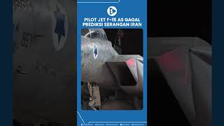 Pilot Jet F 15 AS gagal prediksi Serangan Iran