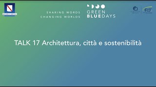 TALK_17_Architettura, città e sostenibilità