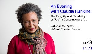 An Evening with Claudia Rankine: The Fragility and Possibility of “Us” in Contemporary Art