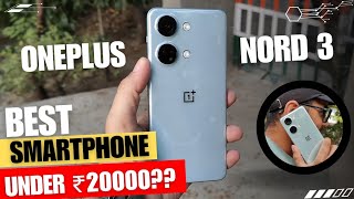 OnePlus Nord 3 under 20000: Should You Buy It? | Long Term Review