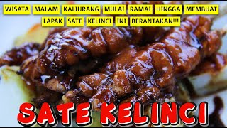 INDONESIAN STREET FOOD SATE KELINCI KALIURANG JOGJA DIBERANTAKIN PELANGGAN! #KULINERJALANAN