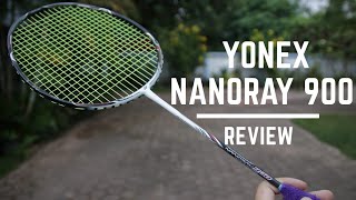 YONEX Nanoray 900 Review and Playtest