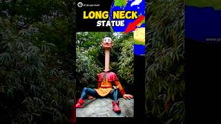 Long Neck statue 🤯😱 on google earth and google maps 🌎 #shorts #googleapps #sygoogleearth