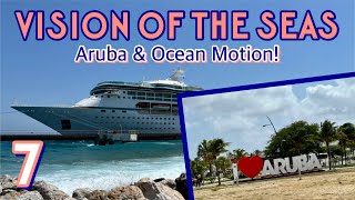 Vision of the Seas: Aruba, a long nap, & the motion of the ocean! | PART 7