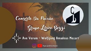 Ave Verum - Wolfgang Amadeus Mozart  | Grupo Lírico Bezzi