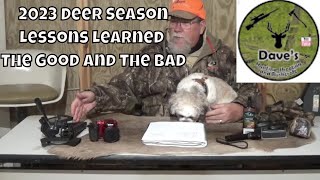 Deer Season 2023 - Lessons Learned - The Good and The Bad